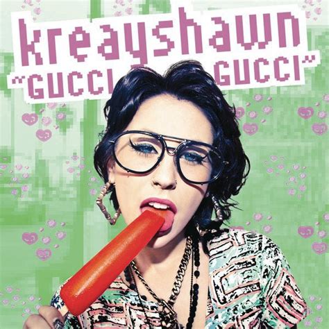 gucci guchi|Gucci Gucci kreayshawn.